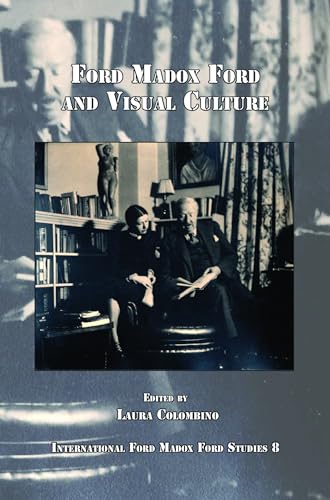 Ford Madox Ford and Visual Culture