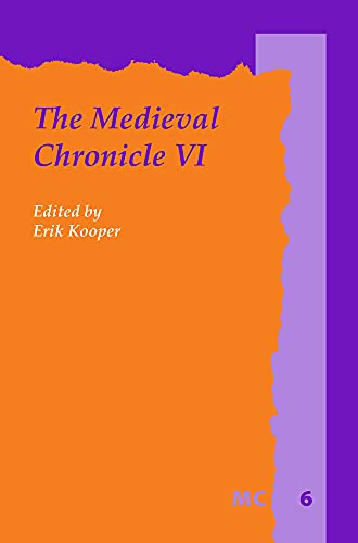 THE MEDIEVAL CHRONICLE VI