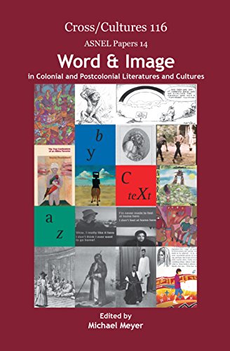 9789042027435: Word & Image in Colonial and Postcolonial Literatures and Cultures: Asnel Papers 14 (Cross Cultures, 116)