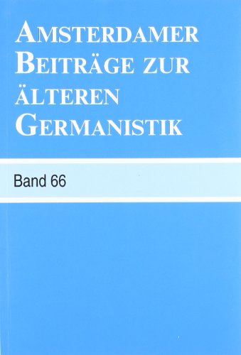 9789042029330: Amsterdamer beitrage zur alteren germanistik. band 66 - 2010 (Amsterdamer Beitrge zur lteren Germanistik)