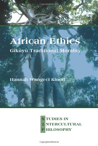 9789042030886: African Ethics: Gikuyu Traditional Morality (Studien Zur Interkulturellen Philosophie / Studies in Intercultural Philosophy / tudes De Philosophie Interculturelle, 19)