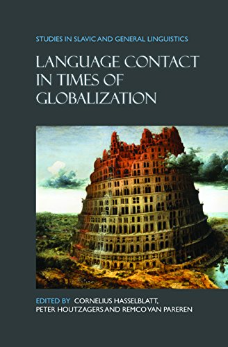 Stock image for Language Contact in Times of Globalization. (Studies in Slavic and General Linguistics) for sale by HPB-Red