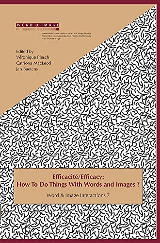 Stock image for Efficacit / Efficacy: How to do things with words and images / Word & Image Interactions 7 for sale by Louis Tinner Bookshop