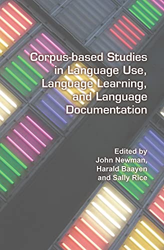 Imagen de archivo de Corpus-based Studies in Language Use, Language Learning, and Language Documentation: Vol 73 a la venta por Revaluation Books