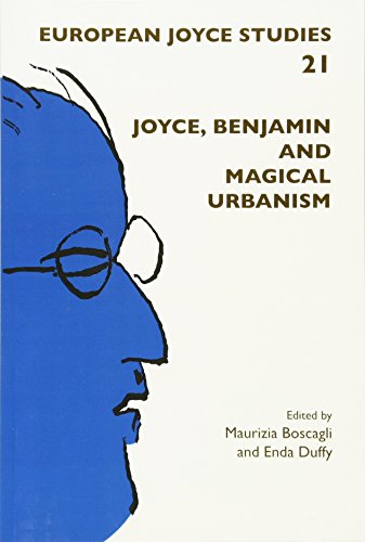 Stock image for Joyce, Benjamin and Magical Urbanism: Vol 21 for sale by Revaluation Books