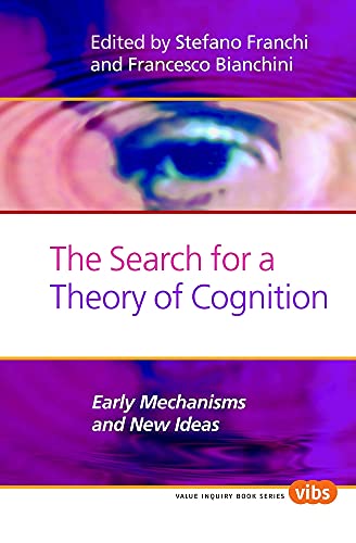 Stock image for The Search for a Theory of Cognition: Early Mechanisms and New Ideas: Vol 238 for sale by Revaluation Books