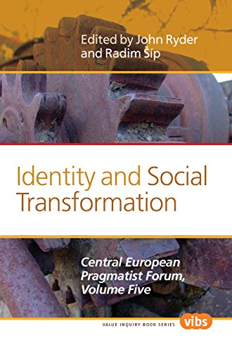 Beispielbild fr Identity and Social Transformation: Central European Pragmatist Forum: Vol 240 zum Verkauf von Revaluation Books