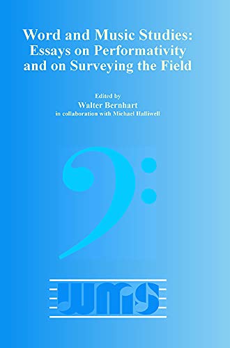 9789042034631: Word and music studies: essays on performativity and on surveying the field with michael halliwell.: 12