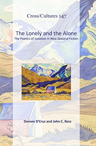 Beispielbild fr The Lonely and the Alone. The Poetics of Isolation in New Zealand Fiction zum Verkauf von Valley Books