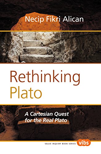 9789042035379: Rethinking plato. a cartesian quest for the real plato: 251 (Value Inquiry Book Series / Philosophy, Literature, and Politics)