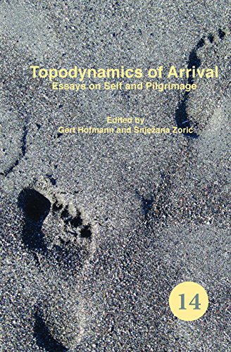 Stock image for TOPODYNAMICS OF ARRIVAL: ESSAYS ON SELF AND PILGRIMAGE. for sale by Any Amount of Books