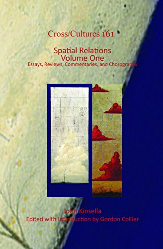 9789042036772: Spatial relations. volume one. essays, reviews, commentaries, and chorography. edited with introduct: 161 (Cross/Cultures)