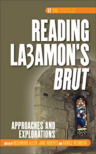 Stock image for Reading La Amon's "Brut": Approaches and Explorations (DQR Studies in Literature) for sale by Revaluation Books