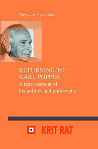 9789042037977: Returning to Karl Popper: A reassessment of his politics and philosophy: 20 (Schriftenreihe zur Philosophie Karl R. Poppers und des Kritischen ... of Karl R. Popper and Critical Rationalism)