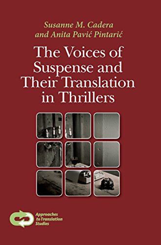 Beispielbild fr The Voices of Suspense and Their Translation in Thrillers: 39 (Approaches to Translation Studies) zum Verkauf von WorldofBooks