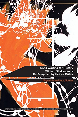 9789042039032: Texts Waiting for History: William Shakespeare Re-Imagined by Heiner Mller: William Shakespeare Re-imagined by Heiner Muller (Internationale ... Vergleichenden Literaturwissenschaft, 180)