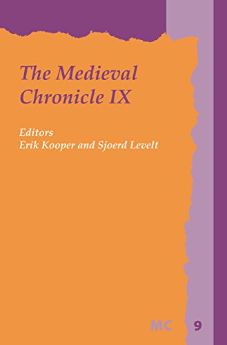 Stock image for The Medieval Chronicle IX . for sale by Ganymed - Wissenschaftliches Antiquariat