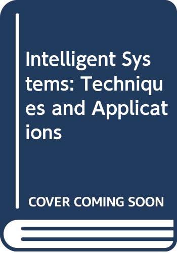 Beispielbild fr Intelligent Systems: Techniques and Applications zum Verkauf von WorldofBooks