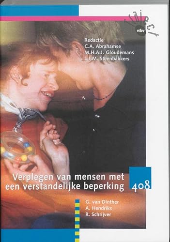 Beispielbild fr Verplegen van mensen met een verstandelijke beperking Leerboek 408 (Traject V&V) zum Verkauf von medimops