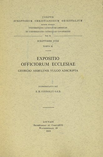 Beispielbild fr Anonymi Auctoris Expositio Officiorum Ecclesiae Georgio Arbelensi Vulgo Adscripta, I (Paperback) zum Verkauf von CitiRetail