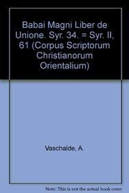 9789042901148: BABAI MAGNI LIBER DE UNIONE.: (syr. II, 61), T. (Corpus Scriptorum Christianorum orientalium)