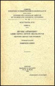 9789042901360: Severi Antiocheni liber contra impium Grammaticum. Orationis tertiae pars posterior. Syr. 51. = Syr. IV, 6 (Corpus Scriptorum Christianorum Orientalium, Scriptores Syri) (Latin Edition)