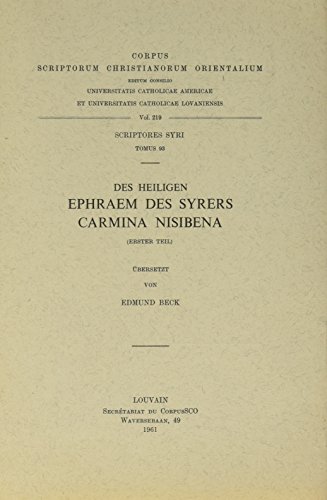 Stock image for Corpus scriptorum Christianorum Orientalium. Vol 218 Des heiligen ephraem des syrers Carmina Nisibena for sale by MARCIAL PONS LIBRERO
