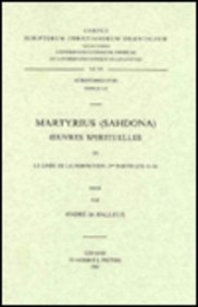 Beispielbild fr Martyrius (Sahdona). oeuvres spirituelles, III. Livre de la Perfection, 2e Partie (ch. 8-14) zum Verkauf von ISD LLC