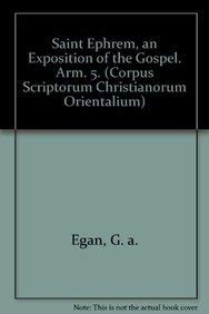 9789042903326: SAINT EPHREM, AN EXPOSITION OF THE GOSPEL. (Corpus Scriptorum Christianorum orientalium)