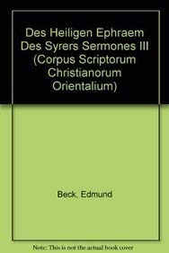 9789042903616: Des heiligen Ephraem des Syrers Sermones, III. Syr. 138. (Corpus Scriptorum Christianorum Orientalium) (French Edition)