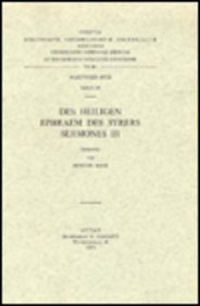 Imagen de archivo de Des heiligen Ephraem des Syrers Sermones, III. Syr. 139. (Corpus Scriptorum Christianorum Orientalium) a la venta por Powell's Bookstores Chicago, ABAA