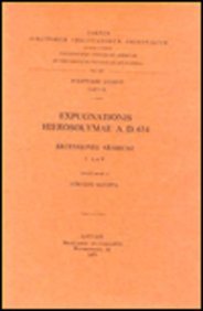 Beispielbild fr Expugnationis Hierosolymae A.D. 614. Recensiones Arabicae, I: A et B zum Verkauf von ISD LLC