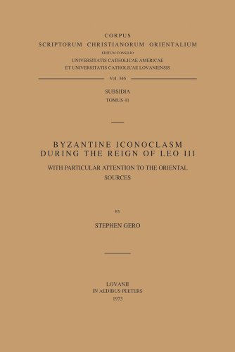 Beispielbild fr Byzantine Iconoclasm During the Reign of Leo III, with Particular Attention to the Oriental Sources (Paperback) zum Verkauf von CitiRetail