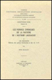 9789042904309: Les Formes Syriaques de la Matiere de l'Histoire Lausiaque, I. Les Manuscrits. Edition Des Pieces Liminaires Et Des Ch. 1-19. Syr. 169 (Corpus Scriptorum Christianorum Orientalium) (French Edition)