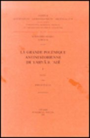 9789042904682: La grande polemique antinestorienne de Yahya b. 'Adi, I. Ar. 36. (Corpus Scriptorum Christianorum orientalium)