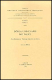 9789042904989: Dorea Und Charis. - Die Taufe. Zwei Beitrage Zur Theologie Ephrams Des Syrers. Subs. 72.