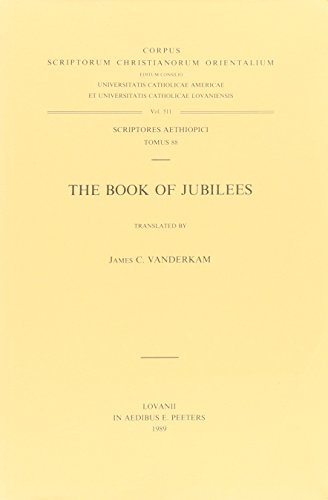 Beispielbild fr The Book of Jubilees. A Critical Text. Aeth. 87. (Corpus Scriptorum Christianorum Orientalium: Scriptores Aethiopici Tomus 87) (English and Hebrew Edition) zum Verkauf von The Compleat Scholar