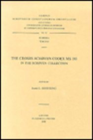 Beispielbild fr The Crosby-Schoyen Collection Subs. 85. (Corpus Scriptorum Christianorum Orientalium) [Soft Cover ] zum Verkauf von booksXpress