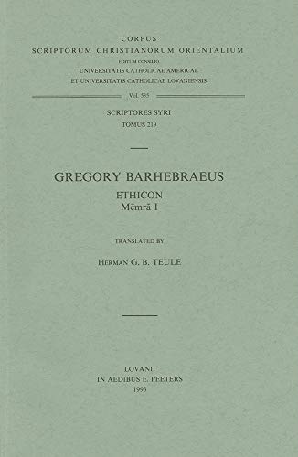 9789042905887: GREGORY BARHEBRAEUS ETHICON, (MEMRA I): 535 (Corpus Scriptorum Christianorum orientalium)