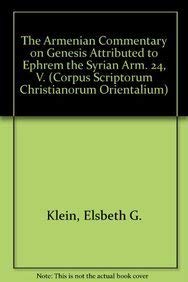 Beispielbild fr Armenian Commentary on Genesis Attributred to Ephrem the Syrian Arm. 24, V. zum Verkauf von GreatBookPrices