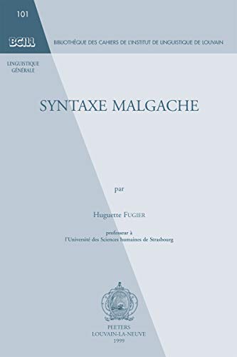 9789042907102: Syntaxe Malgache: 101 (Bibliotheque Des Cahiers de Linguistique de Louvain (Bcll))