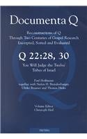 Beispielbild fr Q22: 28, 30. You Will Judge the Twelve Tribes of Israel: Volume Editor: C. Heil zum Verkauf von Kennys Bookshop and Art Galleries Ltd.