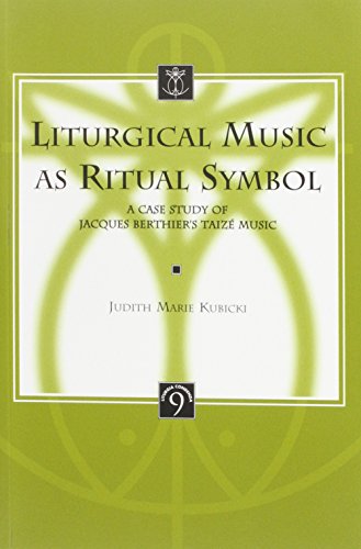 9789042907409: Liturgical Music as Ritual Symbol A Case Study of Jacques Berthier's Taize Music (Liturgia Condenda)