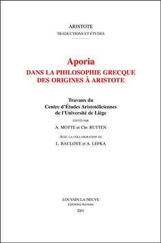 9789042909434: Aporia dans la philosophie grecque des origines a aristote: 9 (Aristote Traduction et Etudes)