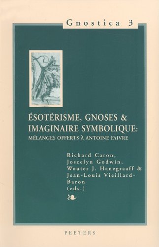 9789042909557: Esoterisme, Gnoses & Imaginaire Symbolique: Melanges Offerts a Antoine Faivre: Mlanges offerts  Antoine Faivre