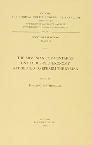 Beispielbild fr Armenian Commentaries on Exodus-deuteronomy Attributed to Ephrem the Syrian Arm. 25, T zum Verkauf von GreatBookPrices