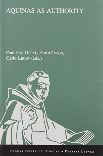 Beispielbild fr Aquinas as Authority A Collection of Studies Presented at the Second Conference of the Thomas Instituut Utrecht, December 14-16, 2000 zum Verkauf von GF Books, Inc.
