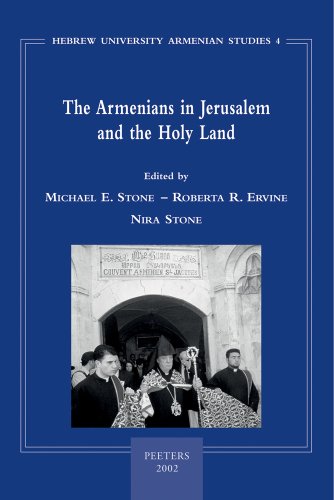 Stock image for The Armenians in Jerusalem and the Holy Land (University of Pennsylvania Armenian Texts and Studies) for sale by Revaluation Books