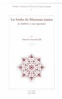 9789042911161: Les bardes du khorassan iranien : le bakhshi et son repertoire (Travaux et mmoires de l'Institut d'tudes iraniennes)