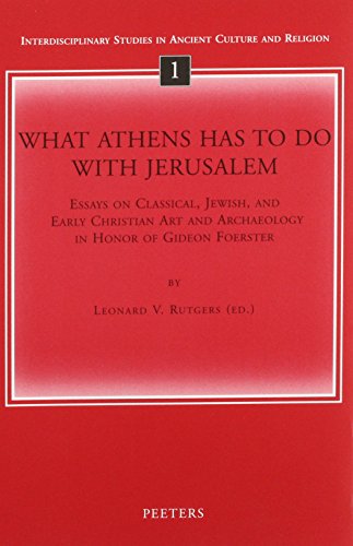 Beispielbild fr What Athens Has to Do with Jerusalem zum Verkauf von Michener & Rutledge Booksellers, Inc.